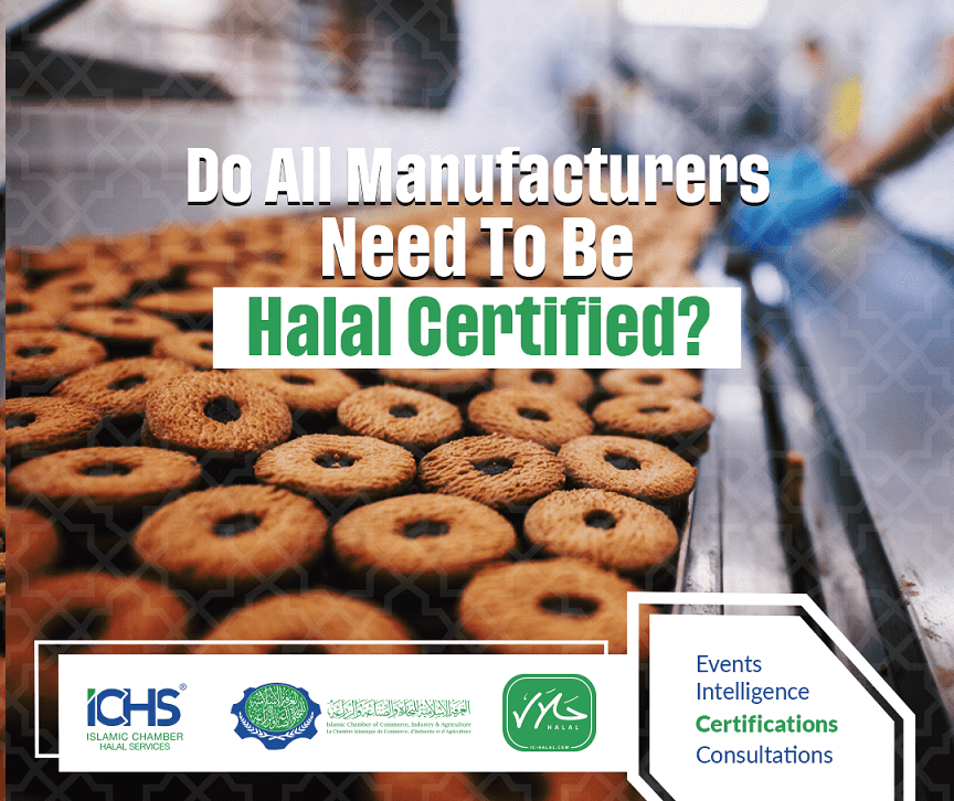 Do All Manufacturers Need to be Halal Certified